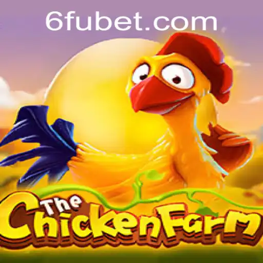 Explorando o Aventuroso Jogo ChickenFarm e a Estratégia Fubet