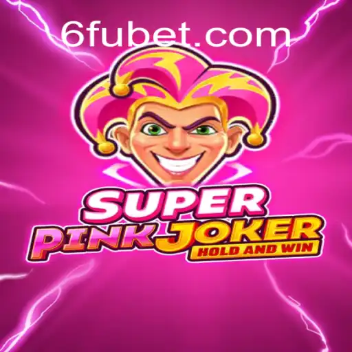 Explorando o Universo de SuperPinkJoker: Um Mergulho em Fubet
